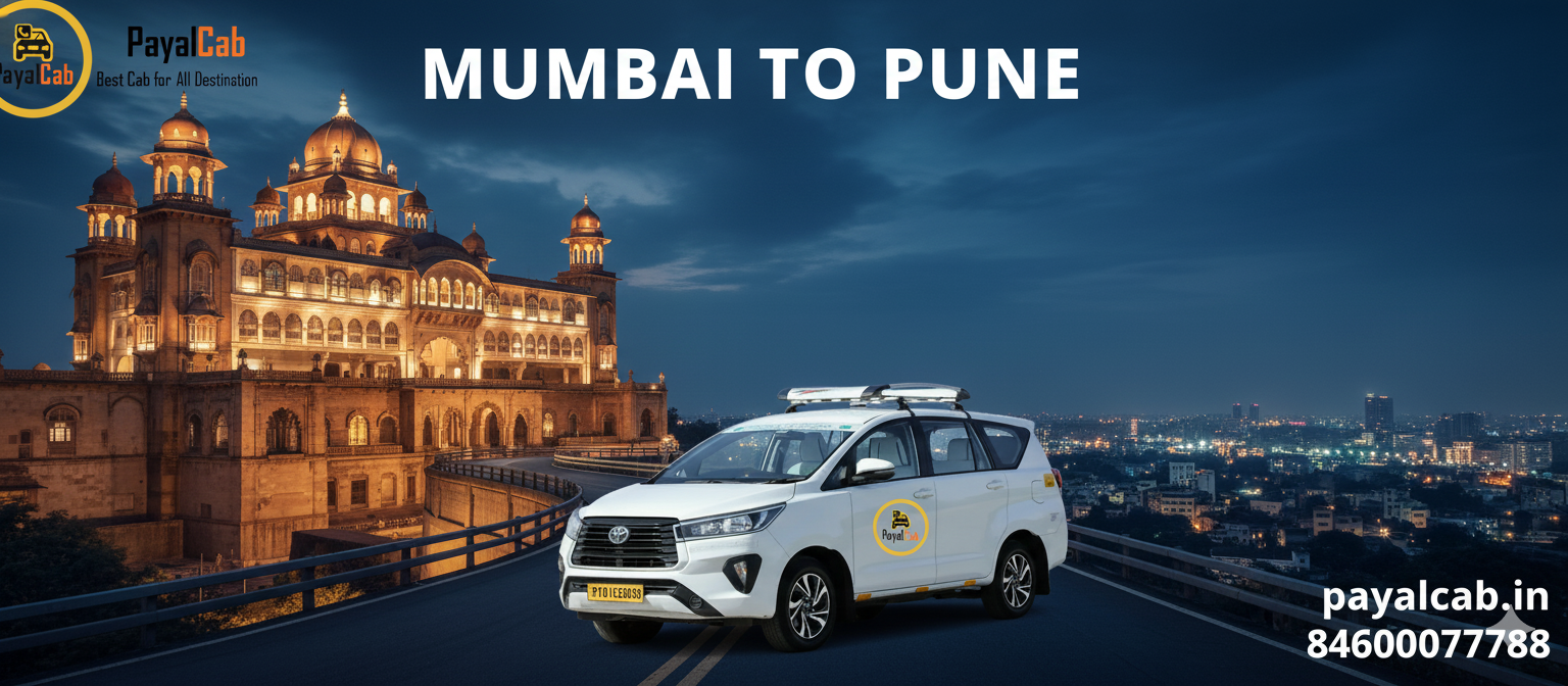 Mumbai to Pune by Road – Distance, Time and Useful Travel Information Payal Cab