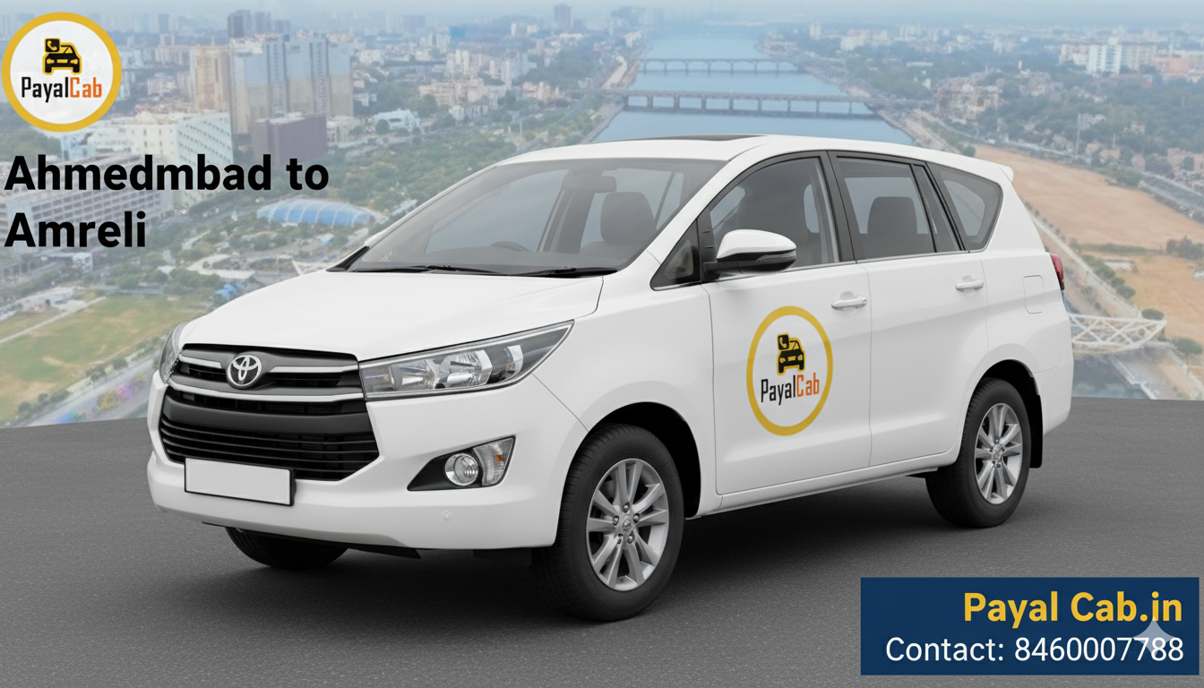 How much is a taxi from Ahmedabad to Amreli? Payal Cab