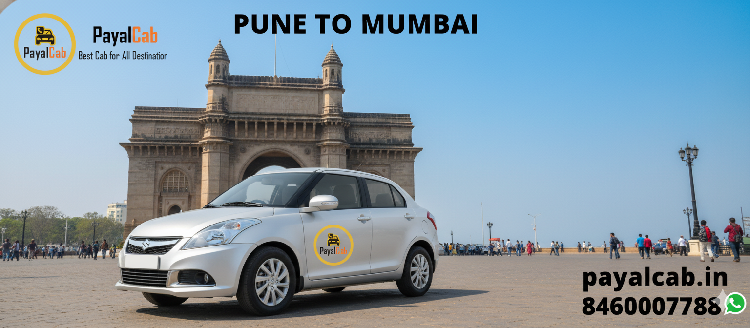 Travel from Pune to Mumbai by Road – Distance, Time and Useful Travel Information Payal Cab