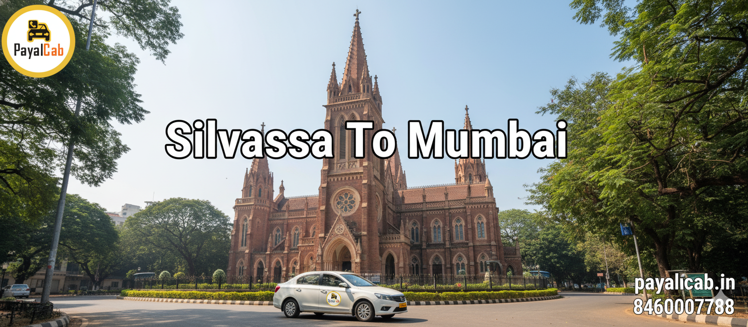 Silvassa To Mumbai Road Trip – Distance, Time and Useful Travel Information