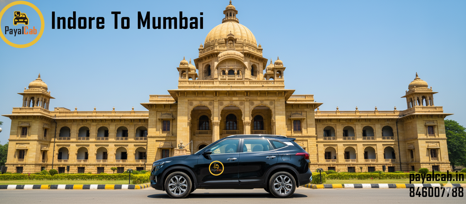 How much is a taxi from Indore to Mumbai? Payal Cab