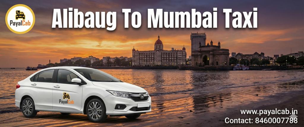 Alibaug to Mumbai Road Trip – Distance, Time and Useful Travel Information