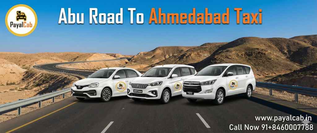 Abu Road to Ahmedabad Taxi Road Trip – Distance, Time and Useful Travel Information
