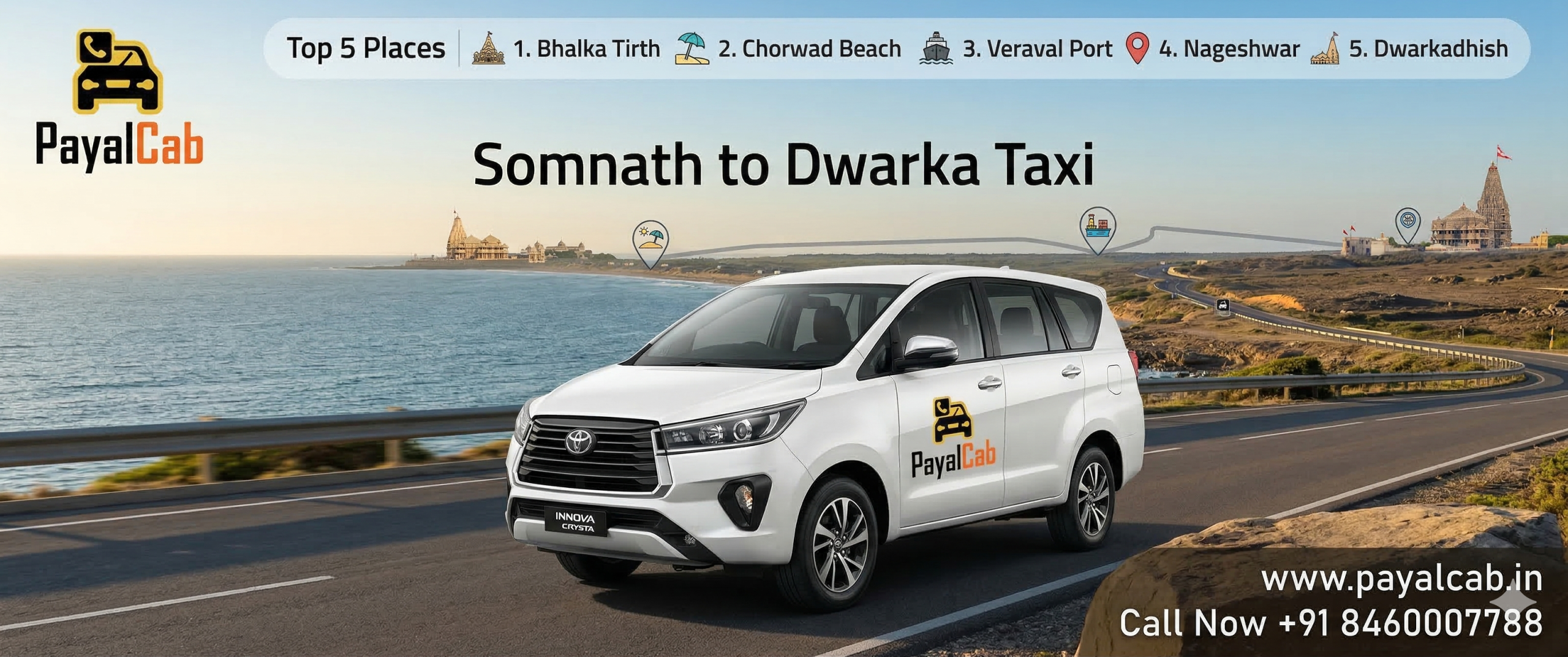 Somnath To Dwarka Taxi Road Trip – Distance, Time and Useful Travel Information Payal Cab
