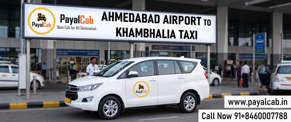 Ahmedabad Airport To Khambhalia Taxi Road Trip: Distance,Time and Useful Travel Information